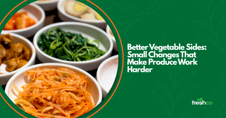 Better Vegetable Sides: Small Changes That Make Produce Work Harder
